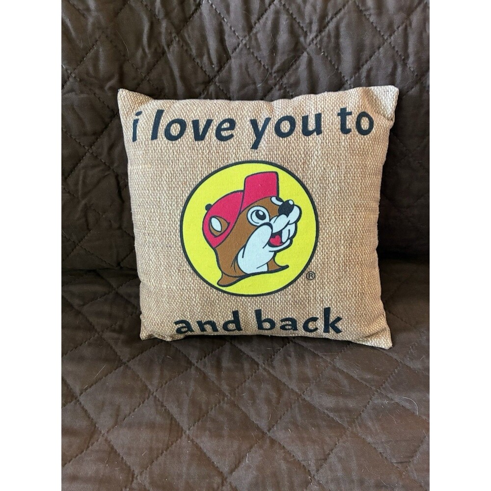 I Love You to Buc-ee's and Back Pillow Throw 11" X 11" Beaver 2 Sided Double - Picture 3 of 5